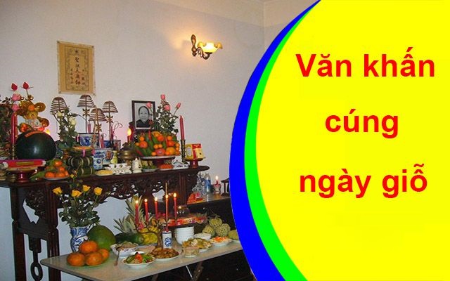 Văn khấn cúng giỗ ông bà cha mẹ chuẩn nhất